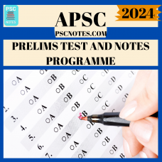 APSC Prelims test-series and Notes Program-2024 Updated Notes and Tests